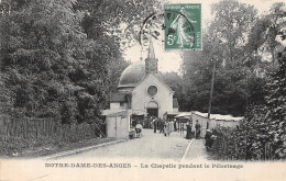 93 NOTRE DAME DES ANGES LA CHAPELLE - Andere & Zonder Classificatie