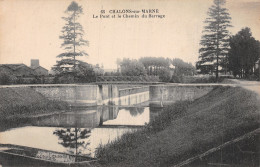 51 CHALONS SUR MARNE LE BARRAGE - Châlons-sur-Marne