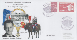 Enveloppe   FRANCE   Cérémonie  D' Investiture   Président   Nicolas  SARKOZY    2007 - Matasellos Conmemorativos