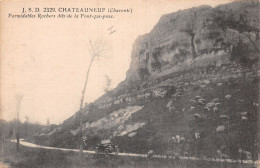 16 CHATEAUNEUF ROCHERS DITS DE LA FONT QUI PISSE - Chateauneuf Sur Charente