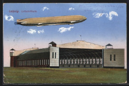 AK Leipzig, Luftschiffhalle Und Zeppelin In Der Luft  - Airships