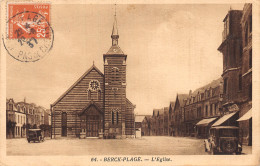 62 BERCK PLAGE L EGLISE - Berck