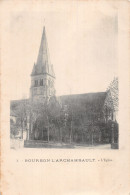 03 BOURBON L ARCHAMBAULT L EGLISE - Bourbon L'Archambault