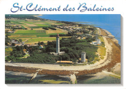 17 SAINT CLEMENT DES BALEINES LE PHARE - Ile De Ré