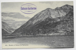 CABANE DE BARBERINE HAUTE SAVOIE + CACHET PRIVE CABANE - Autres & Non Classés