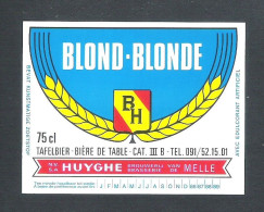 BROUWERIJ HUYGHE - MELLE - BLOND - BLONDE - TAFELBIER  -   75 CL -   BIERETIKET  (BE 911) - Bier