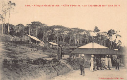 Côte D'Ivoire - Le Chemin De Fer - Une Gare - Ed. Fortier 840 - Costa D'Avorio