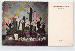 Guadeloupe - Cactées - Cactus - Ed. P. Candalen 97 - Altri & Non Classificati