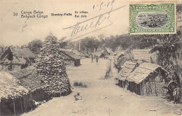 Congo Kinshasa - STANLEY FALLS - Un Village - Entier Postal 5 Centimes - Ed. Congo Belge 39 - Belgisch-Congo