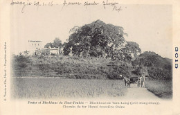 Vietnam - Postes Et Blockhaus Du Haut-Tonkin - Blockhaus De Tan-Long (près Dong-Dang) - Chemin De Fer Hanoi à La Frontiè - Viêt-Nam