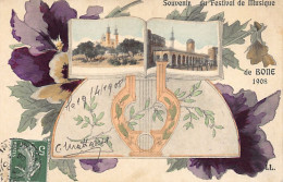 BÔNE Annaba - Souvenir Du Festival De Musique En 1908 - Annaba (Bône)