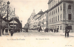 LA CHAUX-DE FONDS (NE) Rue Léopold Robert - Ed. Inconnu  - La Chaux-de-Fonds