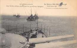 Turkey - DARDANELLES Çanakkale - Allied Fleets Monitoring Turkish Positions - World War One - Publ. J. Courcier  - Turquia