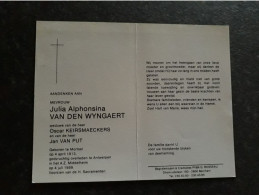 Julia Alphonsina Van Den Wyngaert ° Mortsel 1913 + Antwerpen 1989 X Oscar Keirsmaeckers En Jan Van Put - Décès