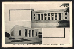 AK Wetumpka, Elmore County Court House And United States Post Office  - Autres & Non Classés