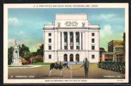 AK Texarkana, AR, U. S. Post Office And Court House, Man In Arkansas And His Ass In Texas  - Andere & Zonder Classificatie