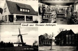 CPA Arbergen Bremen, Lebensmittelgeschäft Wendt, Schule, Mühle - Autres & Non Classés