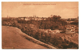 CHAUMONT Vue Générale Du Faubourg Des Tanneries - Chaumont