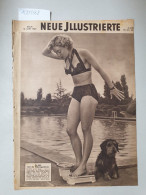 Neue Illustrierte, 4. Jahrgang , Nr. 24 : 16. Juni 1949 : Bikini-Nixe Mit Dackel: - Andere & Zonder Classificatie