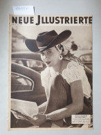 Neue Illustrierte, 5. Jahrgang , Nr. 17 : 26. April 1950 : Wo Ist Der Wilde Westen?: - Other & Unclassified