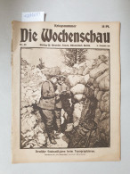 Die Wochenschau Nr. 46, :13. November 1915 : Kriegsnummer : - Andere & Zonder Classificatie