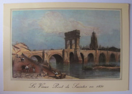 FRANCE - CHARENTE MARITIME - SAINTES - Le Vieux Pont En 1850 - Saintes