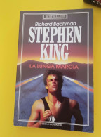 Stephen King Richard Bachman La Lunga Marcia Oscar Mondadori N 152 .1989 - Krimis