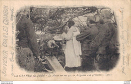 55 LA GRANDE GUERRE LA MESSE SUR UN 75 EN ARGONNE AUX PREMIERES LIGNES - Guerre 1914-18