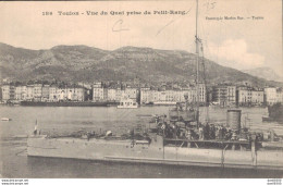 83 TOULON VUE DU QUAI PRISE DU PETIT RANG - Toulon