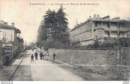 01 AMBERIEU LE CHATEAU ET ROUTE DE SAINT GERMAIN - Unclassified