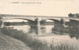 SAUMUR : PONT FOUCHARD SUR LE THOUET - Saumur