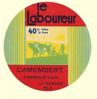 Etiqu. Camembert 72-1 LE LABOUREUR SARTHE - Formaggio