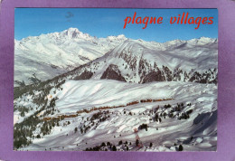 73 PLAGNE VILLAGES 2050 M Vue Générale De La Station  Au Fond Le Mont Blanc  Photographe J. P Francoz - Autres & Non Classés