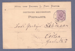 Deutsche Reichspost Postkarte - Hotel Drei Kronen, L.Popp, Stettin --22.11.84 --> Coslin (CG13110-304) - Lettres & Documents