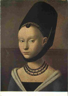 Art - Peinture - Petrus Christus - Prortrait D'une Jeune Fille - Carte Neuve - CPM - Voir Scans Recto-Verso - Paintings