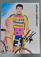 Autographe Christophe Mengin Chazal König 1995 - Radsport