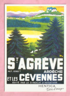 07 - ARDECHE - ST AGREVE / SAINT AGREVE ET LES CEVENNES - HENTICA - REPRO AFFICHE TOURISTIQUE - Saint Agrève