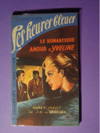 Le Romanesque Amour D'yveline Par J.g. De Saint Gex - Collection Les Heures Bleues - éditions Des élégances - N°4 - Non Classés