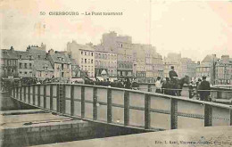 50 - Cherbourg - Le Pont Tournant - Animée - CPA - Voir Scans Recto-Verso - Cherbourg