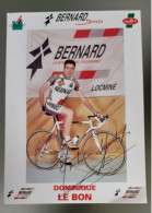 Autographe Dominique Le Bon Bernard Sports Locminé - Cycling