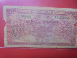 BELGIQUE 5 Franc 1943 AVEC CACHET "MONDORF" Circuler (B.18) - 5 Francs-1 Belga