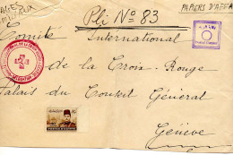 EGYPTE. 194. COMITE INTERNATIONAL CROIX-ROUGE  EN EGYPTE POUR C.I.C.R. GENEVE (SUISSE).CENSURE.(devant De Lettre) - Lettres & Documents