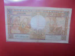 BELGIQUE 50 Francs 1956 Circuler (B.18) - 50 Francs