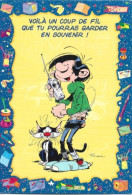 Carte Postale: Gaston Par Franquin 1998; "Voilà Un Coup De Fil Que Tu Pourras Garder En Souvenir !"; N° CSG 1057 - Comics