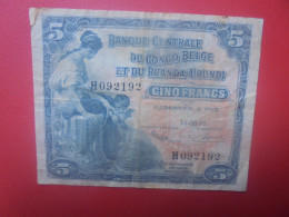 CONGO BELGE 5 FRANCS 1953 Circuler (B.18) - Banca Del Congo Belga