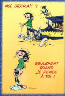 Carte Postale: Gaston Par Franquin 1998; "Moi, Distrait ? Seulement Quand Je Pense à Toi !"; N° CSG 3081 - Fumetti