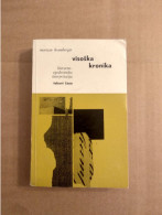 Slovenščina Knjiga Roman VISOŠKA KRONIKA (lietrarno Zgodovinska Interpretacija - Marijan Kramberger) - Lingue Slave