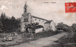 CPA - L'ALMA - L'église - Edition Idéale PS (léger Défaut Coin Sup.) - Sonstige & Ohne Zuordnung