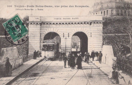 83 / TOULON / PORTE NOTRE DAME / VUE PRISE DES REMPARTS / TRAMWAY / BAR 106 - Toulon