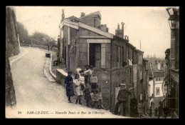 55 - BAR LE DUC - NOUVELLE ROUTE ET RUE DE L'HORLOGE - Bar Le Duc